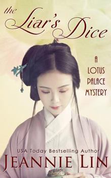 The Liar's Dice: A Lotus Palace Mystery - Book #2.5 of the Pingkang Li Mysteries