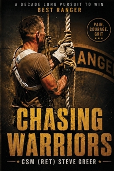 Paperback Chasing Warriors: A Decade Long Pursuit to Win Best Ranger Book