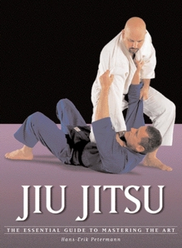 Paperback Jiu Jitsu: The Essential Guide to Mastering the Art Book