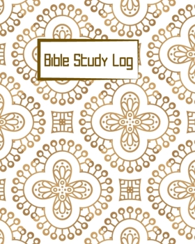 Paperback Bible Study Log: 6 Month Bible Study Log, Space For Scripture, Gratitude Practice And Prayer List Book