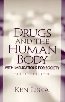 Paperback Drugs and the Human Body: With Implications for Society Book