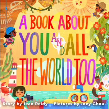 Hardcover A Book about You and All the World Too Book