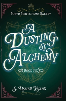 Hardcover A Dusting of Alchemy Book