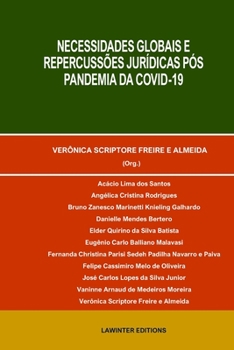 Paperback Necessidades Globais E Repercussões Jurídicas Pós Pandemia Da Covid-19 [Portuguese] Book