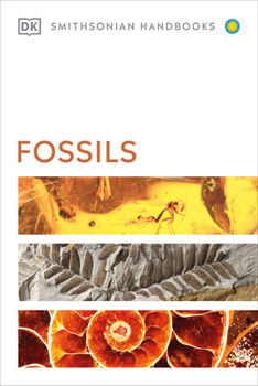 DK Handbooks: Fossils - Book  of the DK Smithsonian Handbooks
