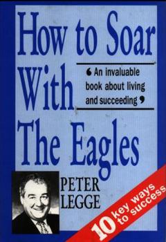 Hardcover How to Soar with the Eagles Book