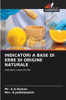 Indicatori a Base Di Erbe Di Origine Naturale (Italian Edition)