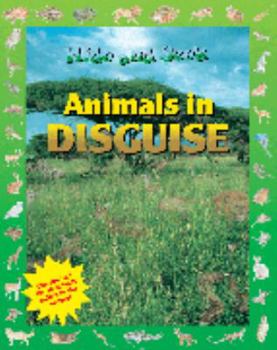 Hardcover Hide and Seek: Animals in Disguise Book