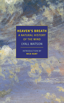 Paperback Heaven's Breath: A Natural History of the Wind Book