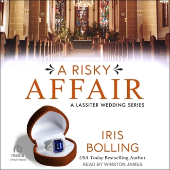 A Risky Affair - Book #2 of the A Lassiter Wedding