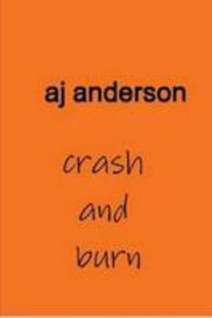 Paperback crash and burn Book