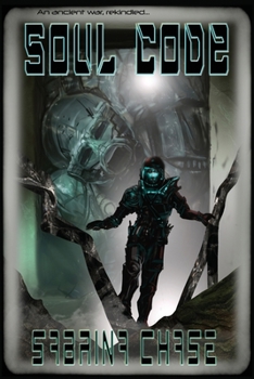 Soul Code - Book #3 of the Argonauts of Space