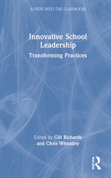 Hardcover Innovative School Leadership: Transforming Practices Book