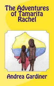 Paperback The Adventures of Tamarita Rachel Book