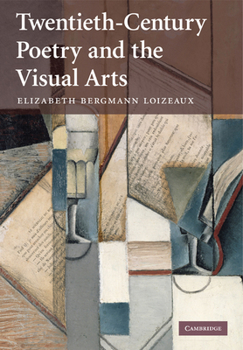 Paperback Twentieth-Century Poetry and the Visual Arts Book