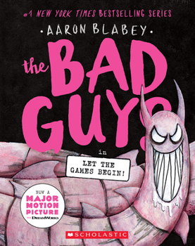 Paperback The Bad Guys in Let the Games Begin! (the Bad Guys #17) Book