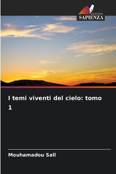 I temi viventi del cielo: tomo 1 (Italian Edition)