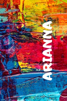 Paperback Arianna: notebook with name, squared 120-sheet exercise book, size 6x9, personalized gift Book