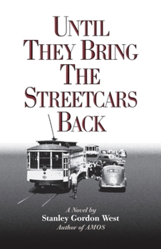 Paperback Until They Bring the Streetcars Back Book