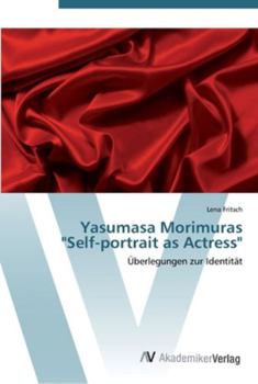 Paperback Yasumasa Morimuras "Self-portrait as Actress" [German] Book