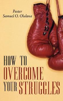 Paperback How to Overcome Your Struggles Book