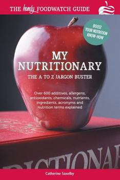 Paperback My Nutritionary: The A to Z Jargon Buster Book