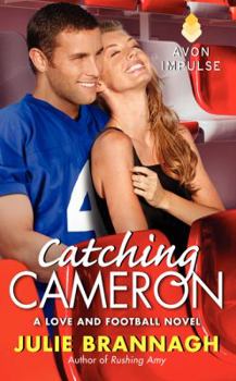 Mass Market Paperback Catching Cameron: A Love and Football Novel Book