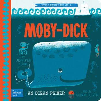 Board book Moby Dick: A Babylit(r) Ocean Primer Book