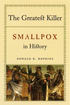 Paperback The Greatest Killer: Smallpox in History Book