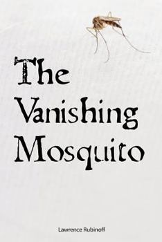 Paperback The Vanishing Mosquito Book