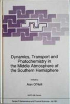 Dynamics, Transport and Photochemistry in the Middle Atmosphere of the Southern Hemisphere