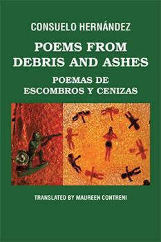 Paperback Poems from Debris and Ashes / Poemas de Escombros Y Cenizas Book