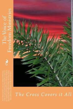 The Voice of Freedom Ministries: Our Years of Evangelistic Ministry