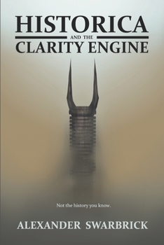 Paperback Historica and the Clarity Engine Book