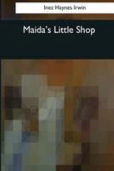 Maida's Little Shop - Book #1 of the Maida
