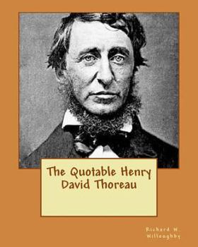 Paperback The Quotable Henry David Thoreau Book