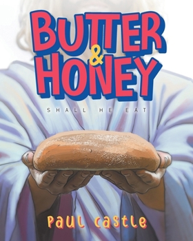Paperback Butter & Honey: Shall He Eat Book