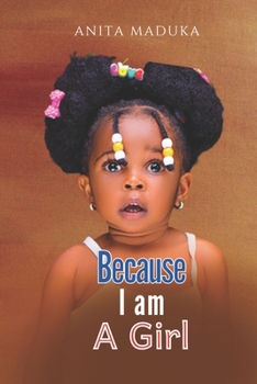 Paperback Because I am a Girl Book