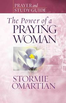 Paperback The Power of a Praying Woman: Prayer and Study Guide Book