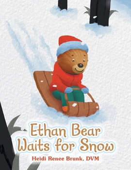 Paperback Ethan Bear Waits for Snow Book