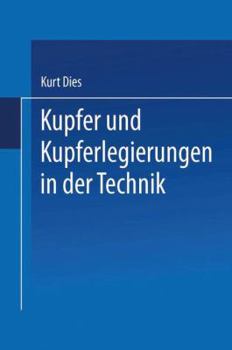 Paperback Kupfer Und Kupferlegierungen in Der Technik [German] Book