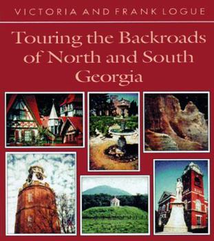 Paperback Touring the Backroads of North and South Georgia Book