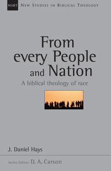 Paperback From Every People and Nation: A Biblical Theology of Race Volume 14 Book