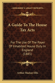 A Guide to the House Tax Acts