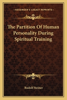 Paperback The Partition Of Human Personality During Spiritual Training Book