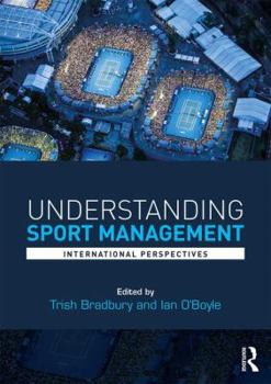 Paperback Understanding Sport Management: International Perspectives Book