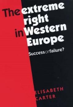 Paperback The Extreme Right in Western Europe: Success or Failure? Book