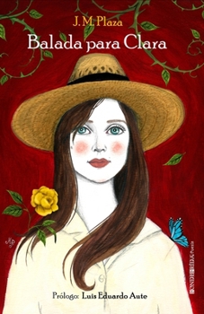 Paperback Balada para Clara: (Diario del amor) [Spanish] Book