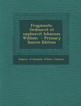 Paperback Fragmenta. Ordinavit Et Explicavit Iohannes William [Latin] Book