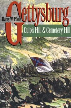 Gettysburg--Culp's Hill and Cemetery Hill (Civil War America) - Book #3 of the Gettysburg Trilogy